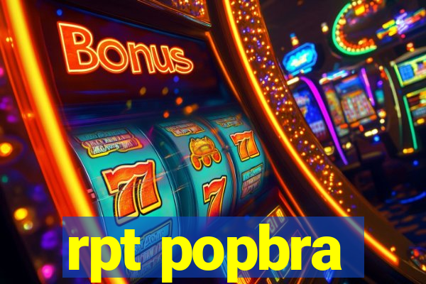 rpt popbra